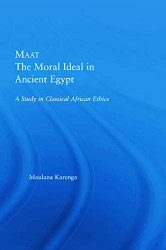 Maat The Moral Ideal in Ancient Egypt