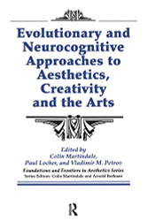 Evolutionary and Neurocognitive Approaches to Aesthetics Creativity