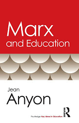Marx and Education (Routledge Key Ideas in Education)