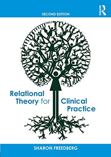 Relational Theory for Clinical Practice