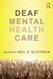 Deaf Mental Health Care (Counseling and Psychotherapy)