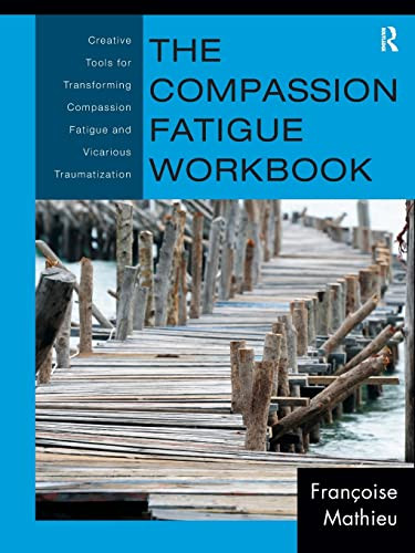 Compassion Fatigue Workbook