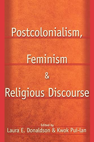 Postcolonialism Feminism and Religious Discourse