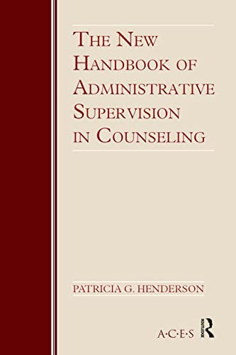 New Handbook of Administrative Supervision in Counseling