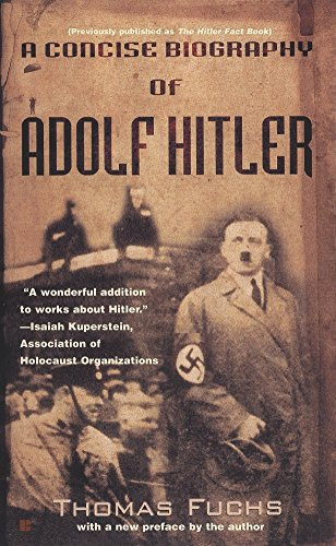 Concise Biography of Adolf Hitler