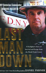 Last Man Down: A Firefighter's Story of Survival and Escape from