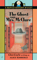 Ghost and Mrs. McClure (Haunted Bookshop Mystery)