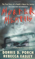 Murder in Memphis: The True Story of a Family's Quest for Justice