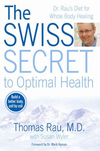 Swiss Secret to Optimal Health