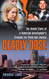 Deadly Dose: The Untold Story of a Homicide Investigator's Crusade