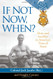If Not Now When?: Duty and Sacrifice in America's Time of Need