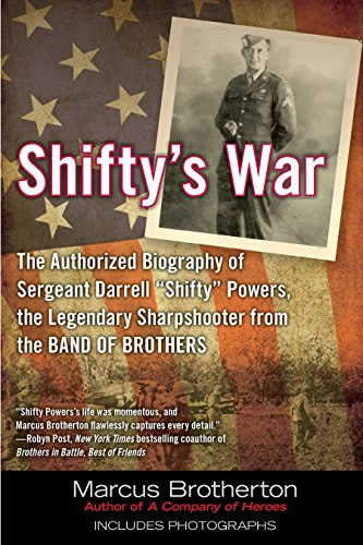 Shifty's War: The Authorized Biography of Sergeant Darrell "Shifty"