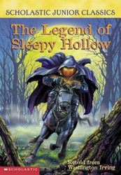 Legend Of Sleepy Hollow (Scholastic Junior Classics)