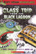 Class Trip from the Black Lagoon