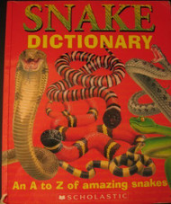 Snake Dictionary: An A to Z of Amazing Snakes
