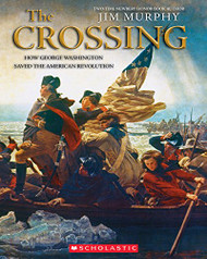 Crossing: How George Washington Saved the American Revolution