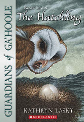 Guardians Of Ga'Hoole #7: The Hatchling: The Hatchling (7)