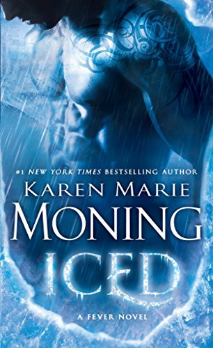 Iced: Fever Series Book 6 Iced: Fever Series Book 6