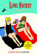 Long Secret (Harriet The Spy)