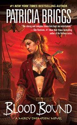 Blood Bound (Mercy Thompson Book 2)