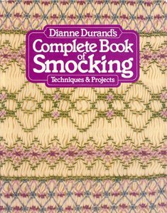Dianne Durand's Complete book of smocking