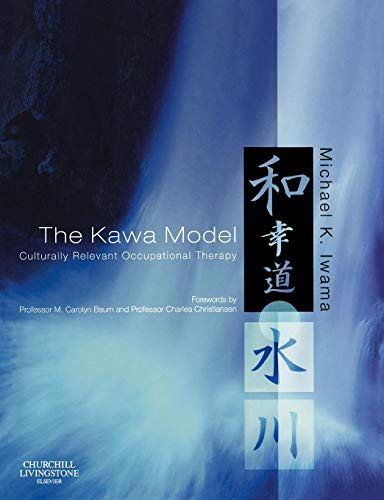 Kawa Model: Culturally Relevant Occupational Therapy