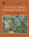 Fluvial-Tidal Sedimentology Volume 68