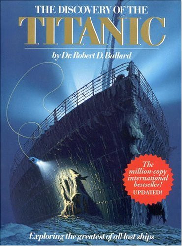 Discovery Of The Titanic