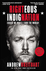 Righteous Indignation: Excuse Me While I Save the World!