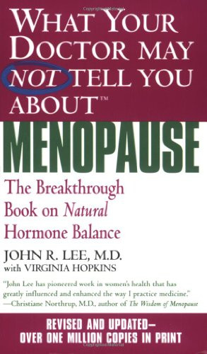 What Your Doctor May Not Tell You About Menopause