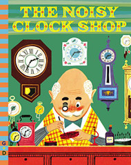 Noisy Clock Shop (G&D Vintage)