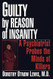 Guilty by Reason of Insanity