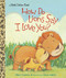 How Do Lions Say I Love You