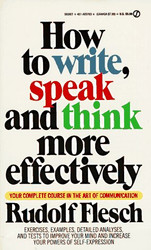 How to Write Speak and Think More Effectively