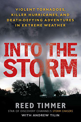 Into the Storm: Violent Tornadoes Killer Hurricanes