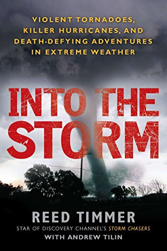 Into the Storm: Violent Tornadoes Killer Hurricanes