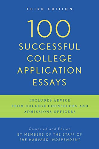 100 Successful College Application Essays