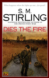 Dies the Fire: A Novel of the Change