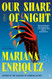 Our Share of Night: A Novel