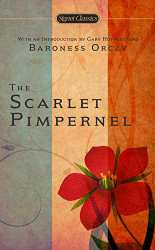 Scarlet Pimpernel (Signet Classics)