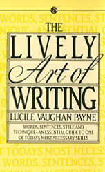 Lively Art of Writing