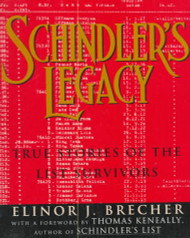 Schindler's Legacy: True Stories of the List Survivors