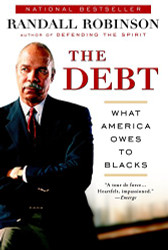 Debt: What America Owes to Blacks