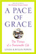 Pace of Grace: The Virtues of a Sustainable Life