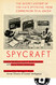 Spycraft: The Secret History of the CIA's Spytechs from Communism