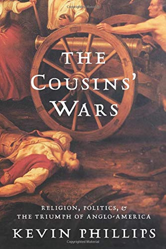 Cousins' Wars: Religion Politics Civil Warfare And The Triumph