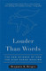 Louder Than Words: The New Science of How the Mind Makes Meaning