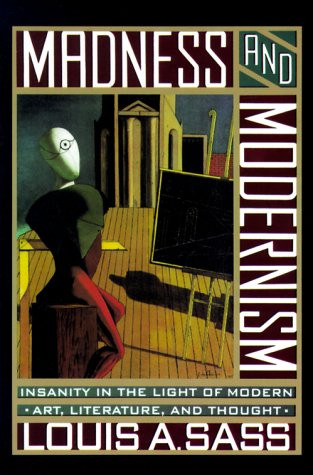 Madness And Modernism