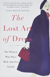 Lost Art of Dress