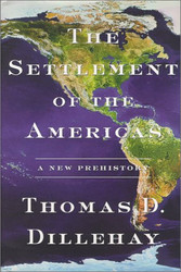 Settlement of the Americas: A New Prehistory